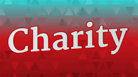 charities pronunciation|How to pronounce charities in English .